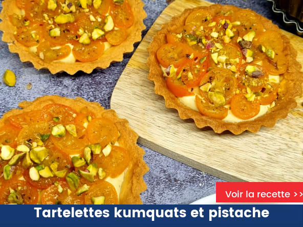 Tartelettes kumquats et pistache